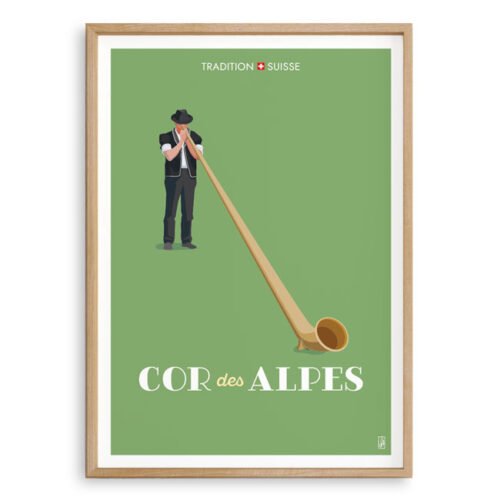 Affiche - Tradition suisse - Cor des Alpes
