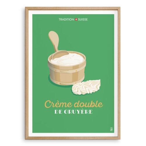 Affiche - Tradition suisse - Crème double de Gruyère
