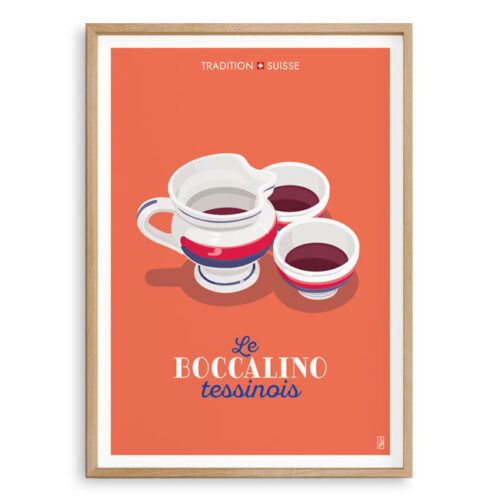 Affiche - Tradition suisse - Le Boccalino tessinois